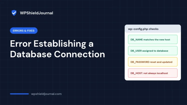 Error establishing a database connection: checklist of the four wp-config.php database settings to verify