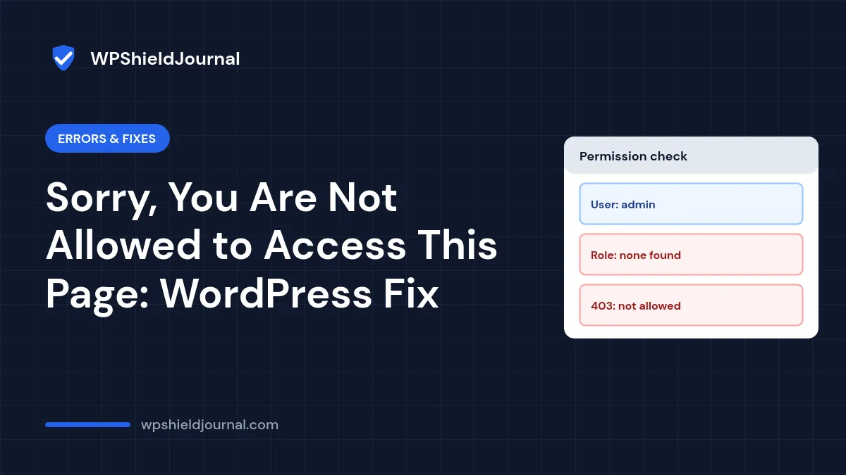 Sorry, you are not allowed to access this page error in the WordPress dashboard