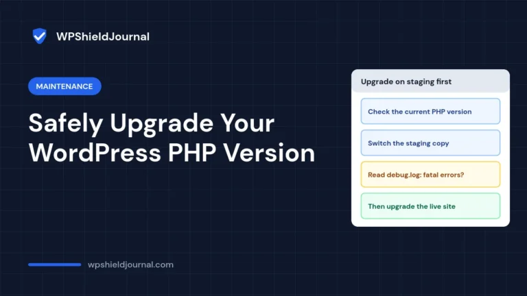 Upgrading the WordPress PHP version safely: test on staging, read the debug log, then upgrade the live site